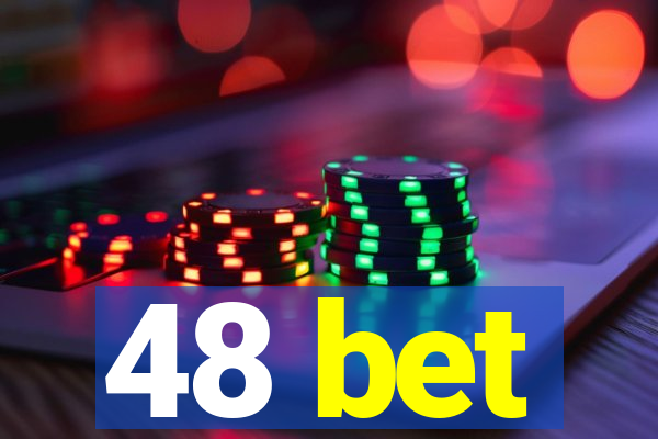 48 bet